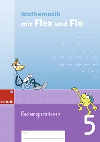 Produktabbildung zu Mathematik mit Flex und Flo - Rechenoperationen 5 - 1. Auflage 2025