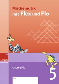 Produktabbildung zu Mathematik mit Flex und Flo - Geometrie 5 - 1. Auflage 2025