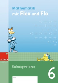 Produktabbildung zu Mathematik mit Flex und Flo 6 - Rechenoperationen