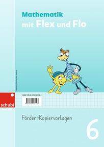 Produktabbildung zu Mathematik mit Flex und Flo - Förder-Kopiervorlagen 6