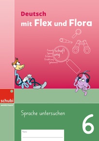 Produktabbildung zu Deutsch mit Flex und Flora - Sprache untersuchen 6