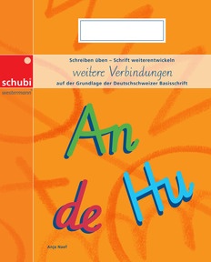 Produktabbildung zu Schreiblehrgang Deutschschweizer Basisschrift - weitere Verbindungen - Schreiben üben – Schrift weiterentwickeln, neu Ausgabe - Strukturiertes Üben