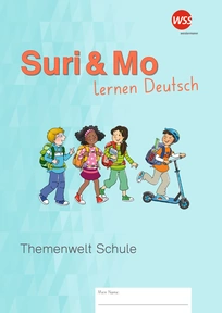 Produktabbildung zu Suri & Mo lernen Deutsch - Themenwelt Schule - Arbeitsheft