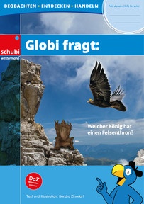 Produktabbildung zu Globi fragt: Welcher König hat einen Felsenthron?