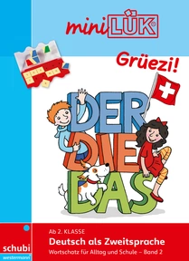 Produktabbildung zu Grüezi miniLÜK - Deutsch als Zweitsprache - Wortschatz für Alltag und Schule – Band 2, ab 2. Klasse
