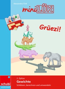Produktabbildung zu Grüezi miniLÜK - Gewichte schätzen, berechnen und umwandeln   - Ab 3. Klasse