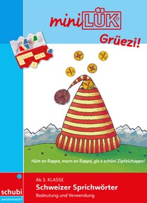 Produktabbildung zu Grüezi miniLÜK - Schweizer Sprichwörter: Bedeutung und Verwendung - Ab 3. Klasse