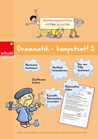 Produktabbildung zu Grammatik - kompetent! 5 - Abenteuergeschichten mit Finn, Li und Mo