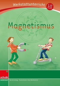 Produktabbildung zu Magnetismus - Werkstatt 1. / 2. Schuljahr - (Werkstatt zu Zora, auch unabhängig einsetzbar)