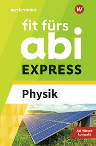 Produktabbildung zu Fit fürs Abi EXPRESS - Physik