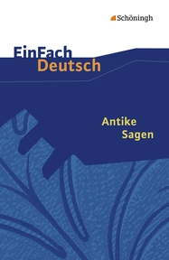 Produktabbildung zu EinFach Deutsch Textausgaben - Antike Sagen - Klassen 5 - 7