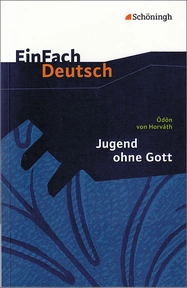 Produktabbildung zu EinFach Deutsch Textausgaben - Ödön von Horváth: Jugend ohne Gott - Gymnasiale Oberstufe