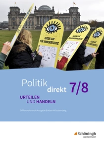 Produktabbildung zu Politik direkt - Urteilen und Handeln - Differenzierende Ausgabe Baden-Württemberg - Schulbuch 7/8