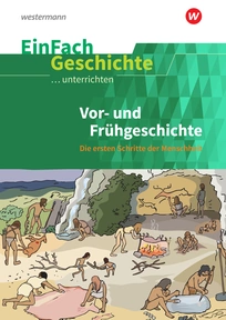 Produktabbildung zu EinFach Geschichte ...unterrichten - Vor- und Frühgeschichte - Die ersten Schritte der Menschheit