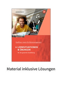 Produktabbildung zu Kaufmann/Kauffrau für Büromanagement - Lernsituationen und Übungen - Material inklusive Lösungen - 4. Auflage 2025
