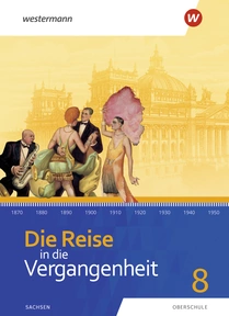 Produktabbildung zu Die Reise in die Vergangenheit - Ausgabe 2020 für Sachsen - Schulbuch 8