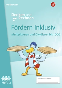 Produktabbildung zu Fördern Inklusiv - Ausgabe 2024 - Heft 12: Multiplizieren und Dividieren bis 1000 - Denken und Rechnen