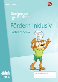Produktabbildung zu Fördern Inklusiv - Ausgabe 2024 - Heft 19: Sachrechnen 4 - Denken und Rechnen