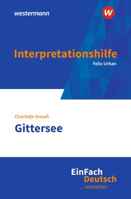Produktabbildung zu EinFach Deutsch ... verstehen - Charlotte Gneuß: Gittersee