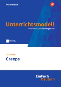 Produktabbildung zu EinFach Deutsch Unterrichtsmodelle - Lutz Hübner: Creeps - Klassen 7 - 9