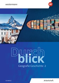 Produktabbildung zu Durchblick Geografie Geschichte - Ausgabe für die Schweiz 2025 - Arbeitsheft 2