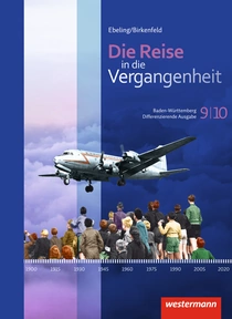 Produktabbildung zu Die Reise in die Vergangenheit - Ausgabe 2016 für Baden-Württemberg - Schulbuch 9/10