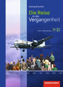 Abbildung zur Reihe Die Reise in die Vergangenheit - Ausgabe 2017 für Berlin und Brandenburg