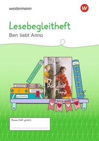 Produktabbildung zu Westermann Unterrichtsmaterialien Grundschule - Lesebegleitheft Ben liebt Anna