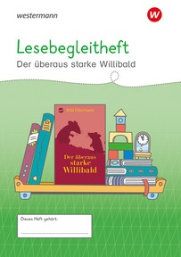 Produktabbildung zu Westermann Unterrichtsmaterialien Grundschule - Lesebegleitheft Der überaus starke Willibald