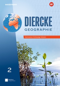Produktabbildung zu Diercke Geographie - Aktuelle Ausgabe für Schleswig-Holstein - Schulbuch 2