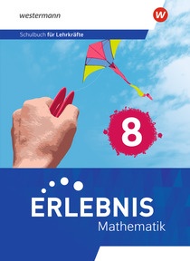 Produktabbildung zu Erlebnis Mathematik - Allgemeine Ausgabe 2023 - Schulbuch für Lehrkräfte 8
