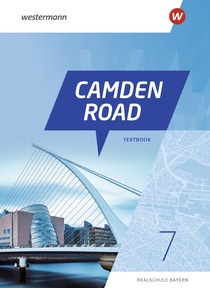 Produktabbildung zu Camden Road - Ausgabe 2024 für Realschulen in Bayern - Textbook 7
