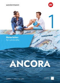 Produktabbildung zu Ancora - Latein als erste und zweite Fremdsprache - Ausgabe 2027 - Materialien für Lehrkräfte 1