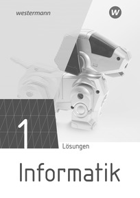 Produktabbildung zu Informatik - Lehrwerk für die gymnasiale Oberstufe Ausgabe 2027 - Lösungen 1
