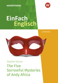 Produktabbildung zu EinFach Englisch New Edition Textausgaben - Stephen Buoro: The Five Sorrowful Mysteries of Andy Africa