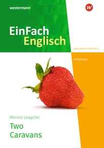 Produktabbildung zu EinFach Englisch New Edition Unterrichtsmodelle - Marina Lewycka: Two Caravans