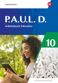 Produktabbildung zu P.A.U.L. D. - Differenzierende Ausgabe 2021 - Arbeitsbuch Inklusion 10