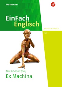 Produktabbildung zu EinFach Englisch New Edition Unterrichtsmodell - Alex Garland: Ex Machina