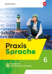 Produktabbildung zu Praxis Sprache - Allgemeine Ausgabe 2025 - Arbeitsheft 6 mit Interaktiven Übungen