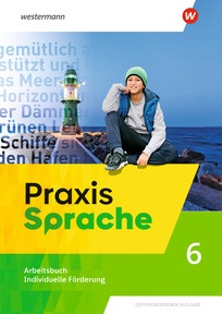 Produktabbildung zu Praxis Sprache - Allgemeine Ausgabe 2025 - Arbeitsbuch Individuelle Förderung 6