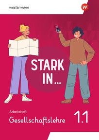 Produktabbildung zu Stark in ... Gesellschaftslehre - Ausgabe 2026 - Arbeitsheft 1.1