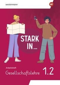 Produktabbildung zu Stark in ... Gesellschaftslehre - Ausgabe 2026 - Arbeitsheft 1.2