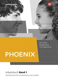Produktabbildung zu PHOENIX - Der etwas andere Weg zur Pädagogik - Erziehungswissenschaft in der gymnasialen Oberstufe - Ausgabe 2020 - Lehrerband 1 - Einführungsphase