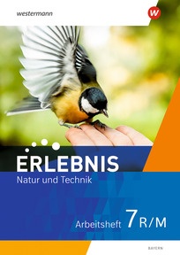 Produktabbildung zu Erlebnis Natur und Technik - Ausgabe 2024 für Mittelschulen in Bayern - Arbeitsheft 7
