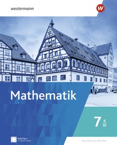Produktabbildung zu Mathematik - Ausgabe 2025 für Realschulen in Bayern - Schulbuch 7 II/III