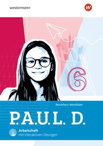 Produktabbildung zu P.A.U.L. D. - Persönliches Arbeits- und Lesebuch Deutsch für Gymnasien - Ausgabe 2026 für Nordrhein-Westfalen - Arbeitsheft mit Interaktiven Übungen 6