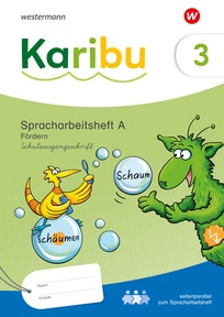 Produktabbildung zu Karibu – Ausgabe 2024 - Spracharbeitsheft A Fördern 3 Schulausgangsschrift