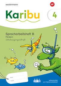 Produktabbildung zu Karibu – Ausgabe 2024 - Spracharbeitsheft B Fördern 4 Schulausgangsschrift