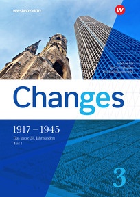 Produktabbildung zu Changes - Module für den bilingualen Geschichtsunterricht - Band 3: Das kurze 20. Jahrhundert - Teil 1: 1917 - 1945