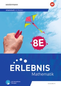 Produktabbildung zu Erlebnis Mathematik - Ausgabe N - Arbeitsheft 8E mit Medien und Interaktiven Übungen